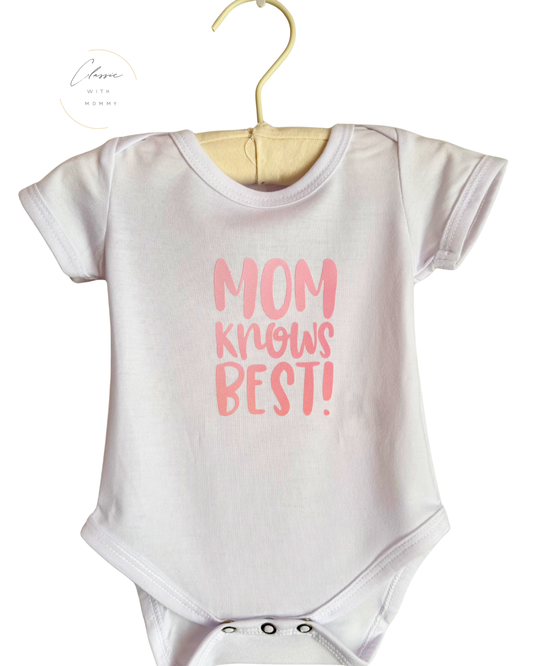 Bodysuit “Mommy knows”